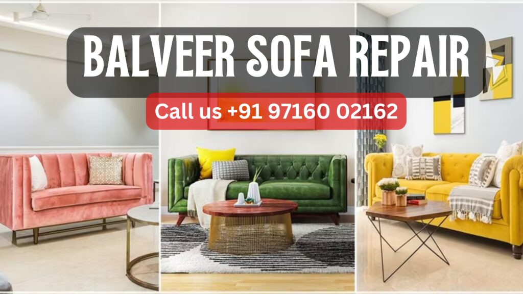 Balveer Singh, the best sofa repair expert in Noida